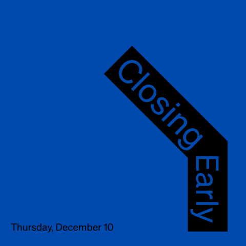 Closing Early December 10